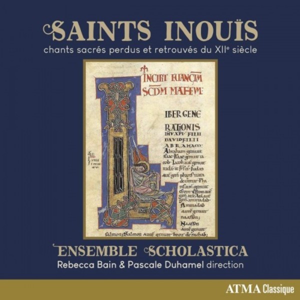Saints inou�s: Lost and Found Sacred Songs of the 12th Century