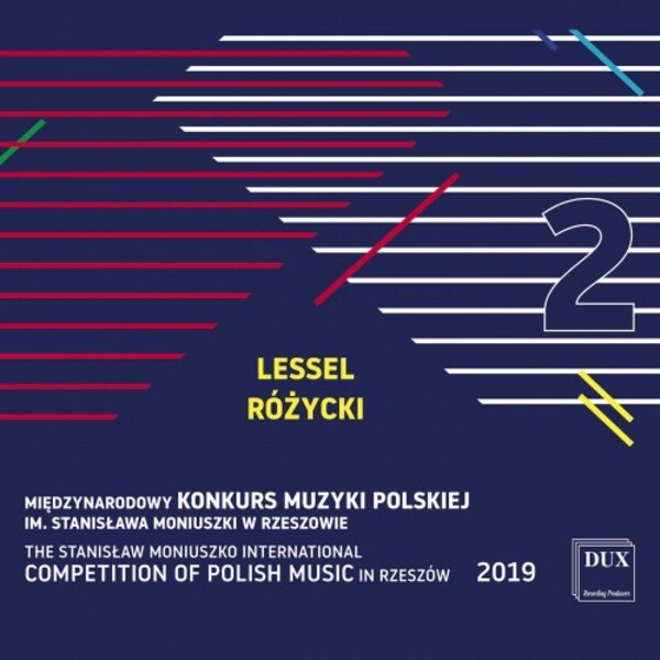 Stanislaw Moniuszko International Polish Music Competition Vol.2: Lessel, Rozycki