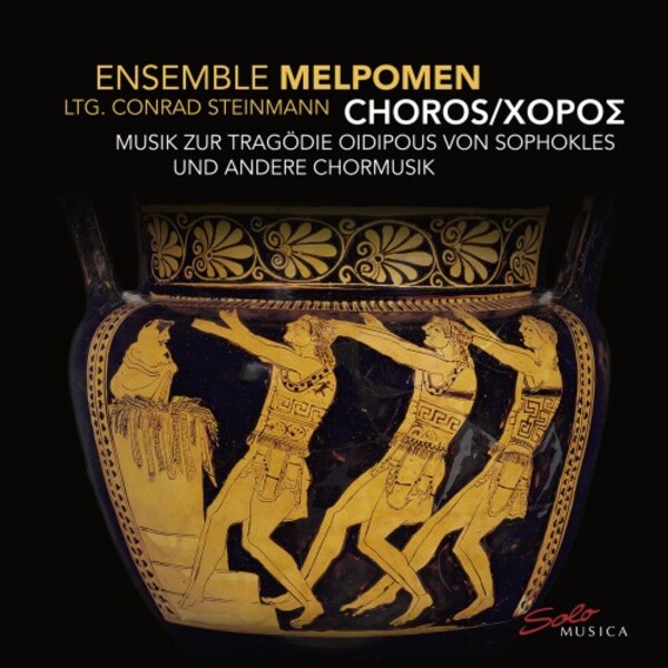 Steinmann - Choros: Music for Sophocles Oedipus Rex | Solo Musica SM317
