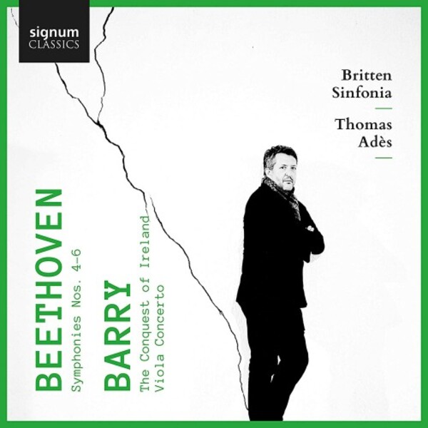 Beethoven - Symphonies 4-6; Barry - Viola Concerto, The Conquest of Ireland