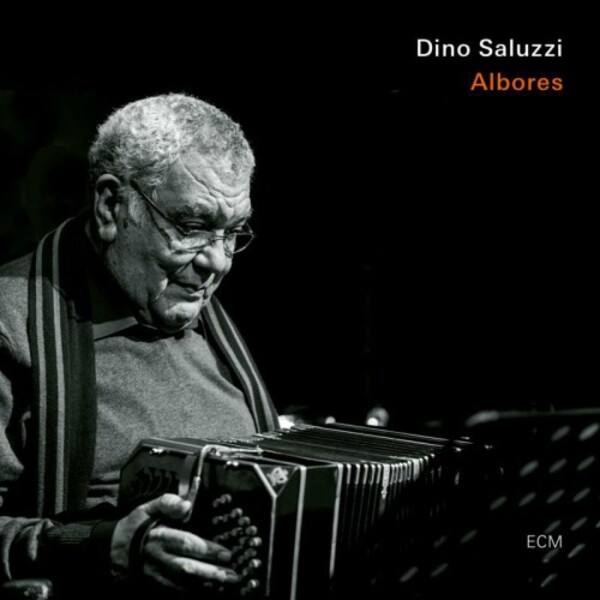 Dino Saluzzi: Albores