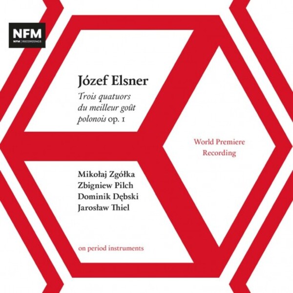 Elsner - 3 String Quartets du meilleur gout polonois, op.1