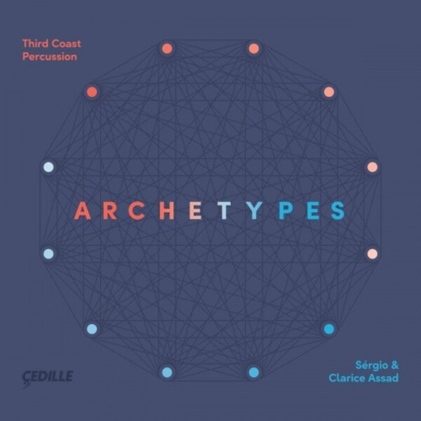 Sergio & Clarice Assad: Archetypes