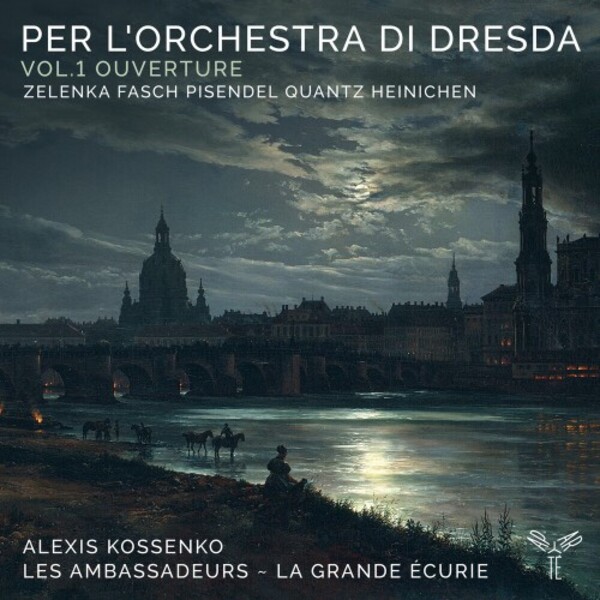 Per lorchestra di Dresda Vol.1: Ouverture