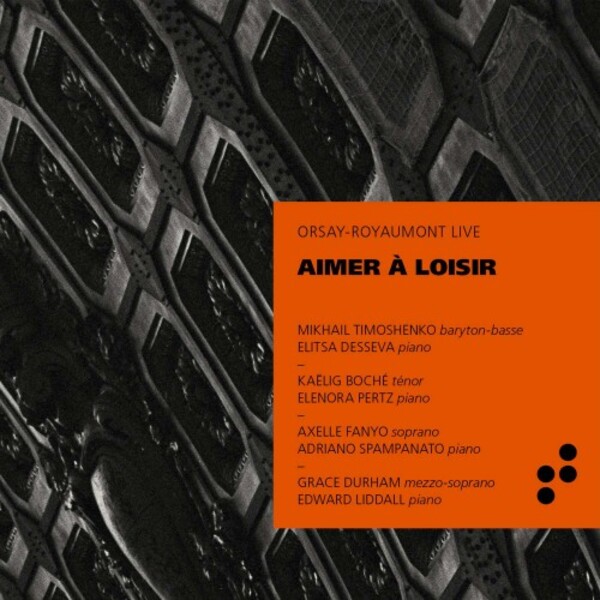 Aimer a loisir: Melodies & Lieder