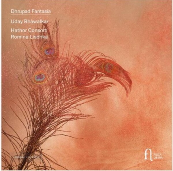 Dhrupad Fantasia | Fuga Libera FUG783