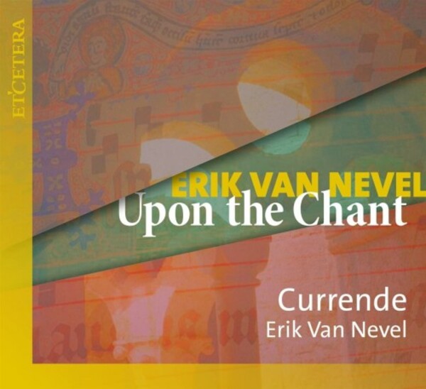 Van Nevel - Upon The Chant
