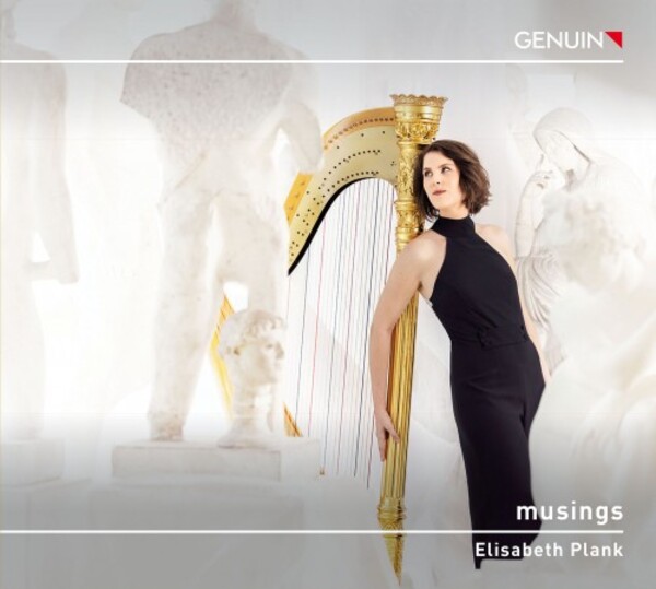 Musings: Music for Harp by Faure, Spohr, Humperdinck, Mahler & Prokofiev