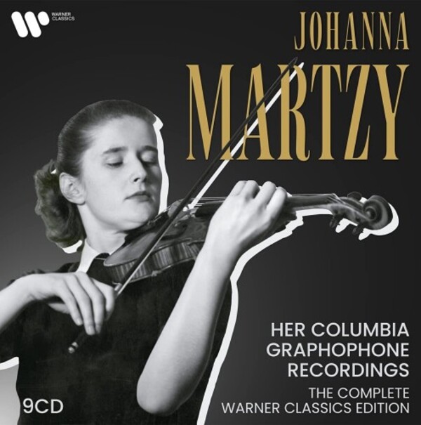 Johanna Martzy: Her Columbia Graphophone Recordings