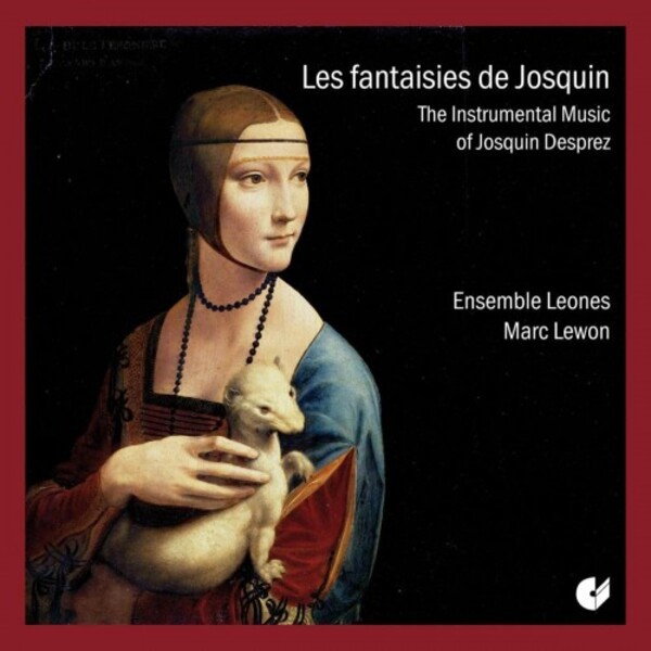 Desprez - Les Fantaisies de Josquin: Instrumental Music
