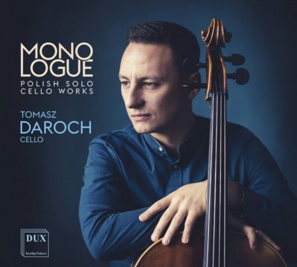 Monologue: Polish Solo Cello Works