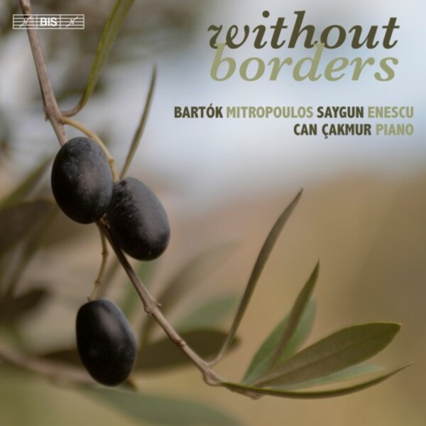 Without Borders: Bartok, Mitropoulos, Saygun, Enescu