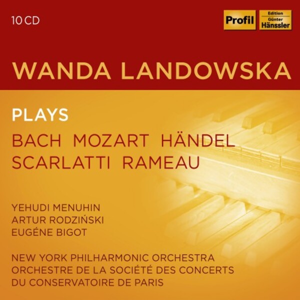 Wanda Landowska plays Bach, Mozart, Handel, Scarlatti, Rameau