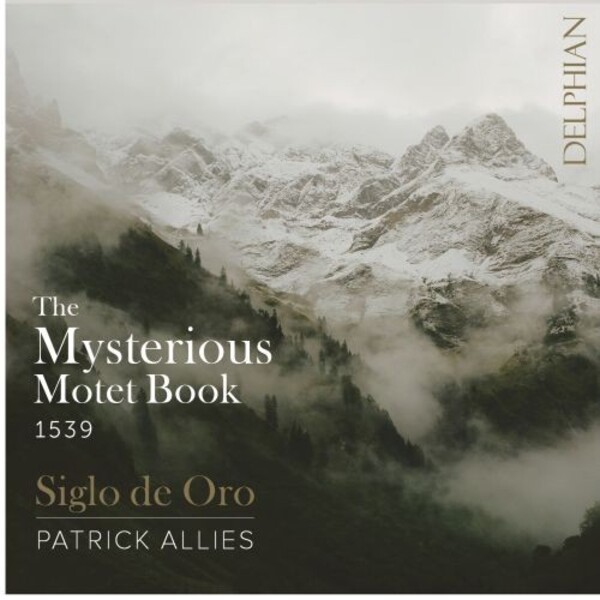 The Mysterious Motet Book of 1539