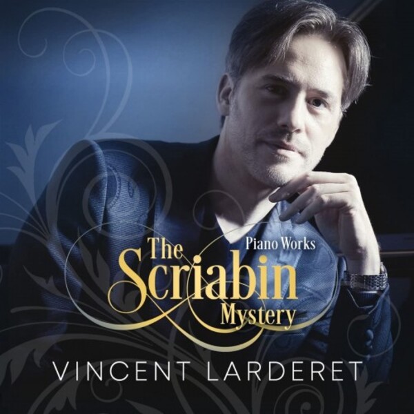 The Scriabin Mystery: Piano Works