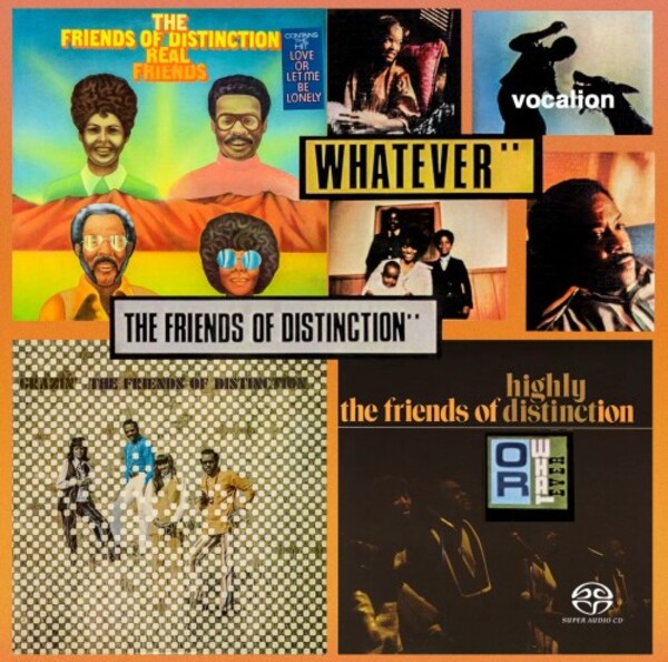 The Friends of Distinction: Grazin�, Real Friends, Highly Distinct, Whatever