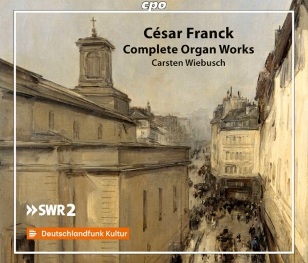 Franck - Complete Organ Works