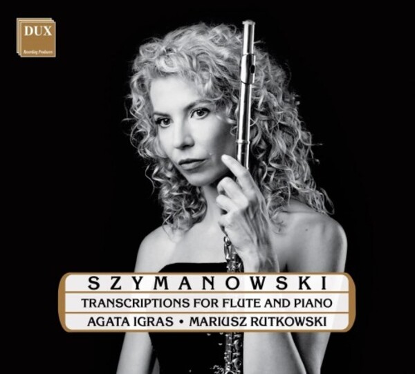 Szymanowski - Transcriptions for Flute and Piano