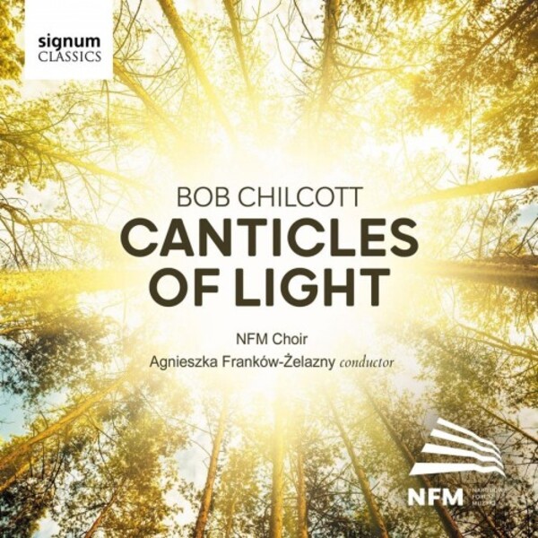 Chilcott - Canticles of Light
