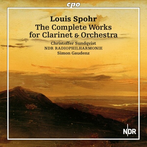 Spohr - Complete Works for Clarinet & Orchestra