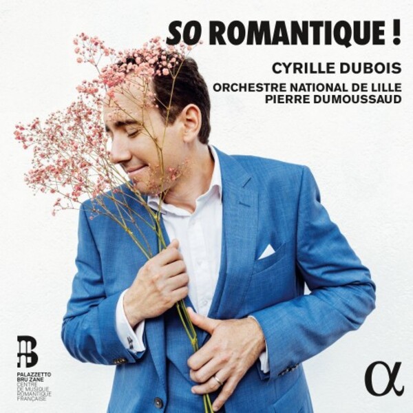 Cyrille Dubois: So Romantique | Alpha ALPHA924