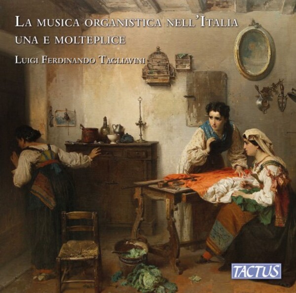 Organ Music in a United, Many-Sided Italy