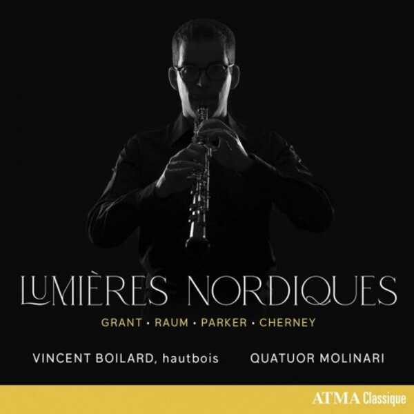 Lumieres Nordiques: Grant, Raum, Parker, Cherney | Atma Classique ACD22859