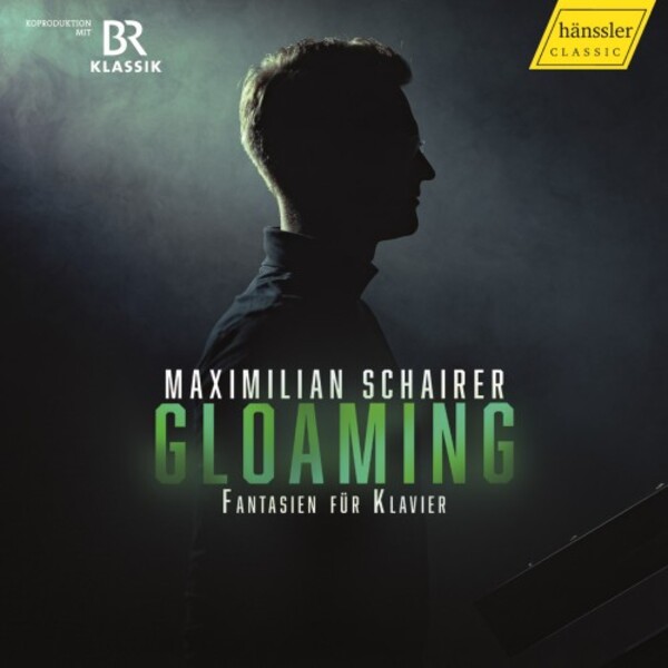 Gloaming: Fantasies for Piano  by Beethoven, Schubert & Mendelssohn