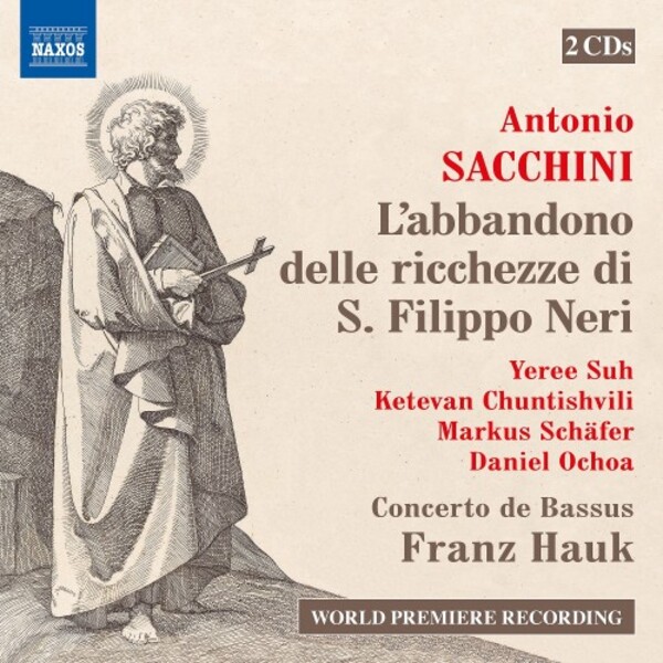 Sacchini - Labbandono delle ricchezze di S. Filippo Neri | Naxos 857452627