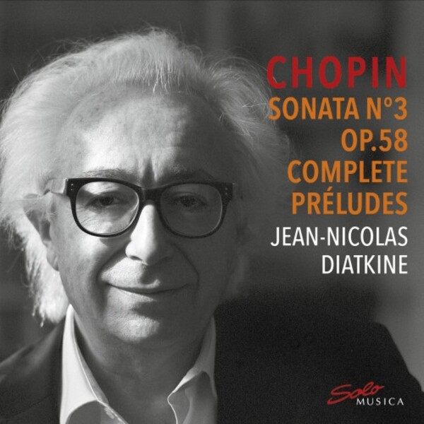 Chopin - Piano Sonata no.3, Complete Preludes