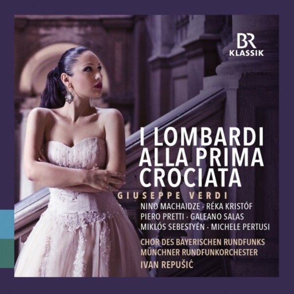 Verdi - I Lombardi alla prima Crociata