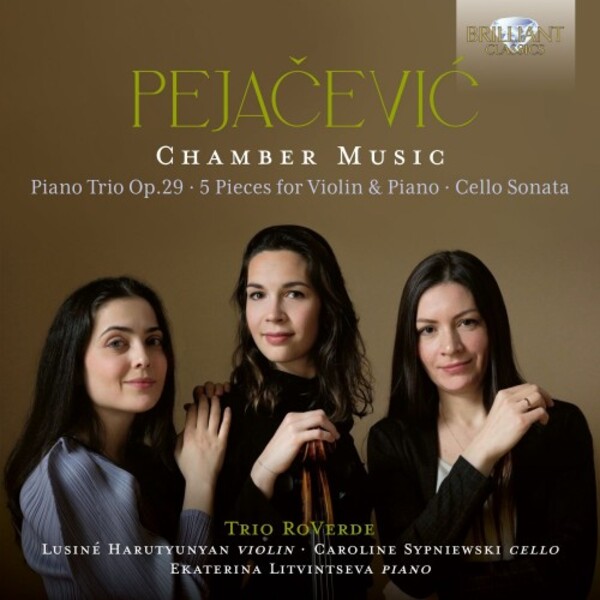 Pejacevic - Chamber Music