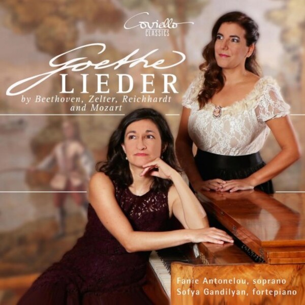 Goethe Lieder by Beethoven, Zelter, Reichardt and Mozart