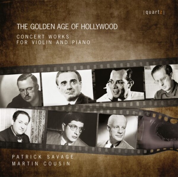 The Golden Age of Hollywood: Concert Works for Violin and Piano