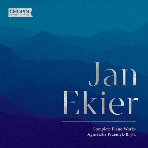 Ekier - Complete Piano Works
