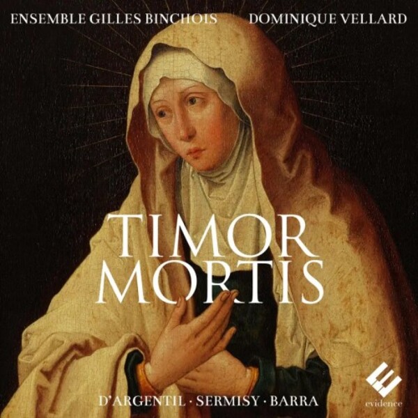 Timor mortis: DArgentil, Sermisy, Barra