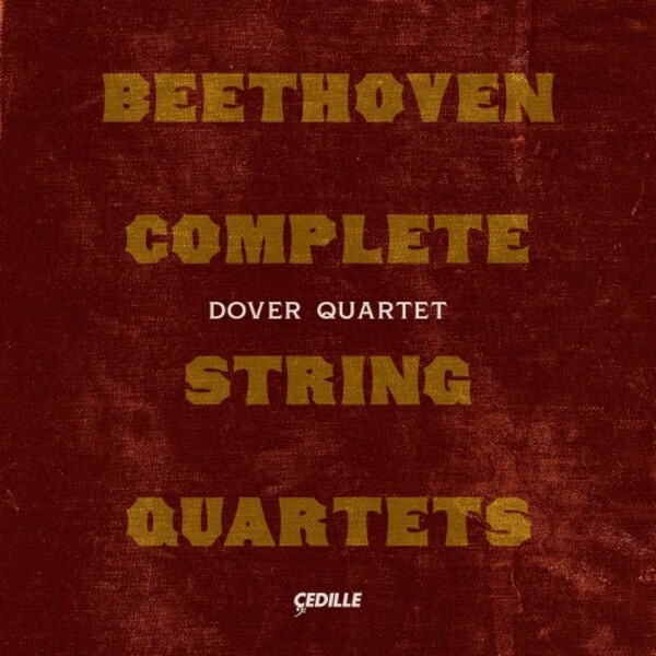 Beethoven - Complete String Quartets