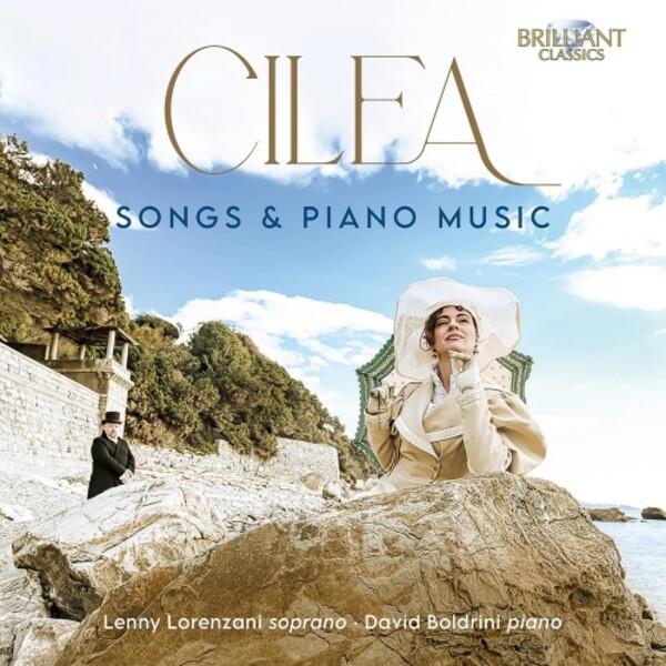 Cilea - Songs & Piano Music