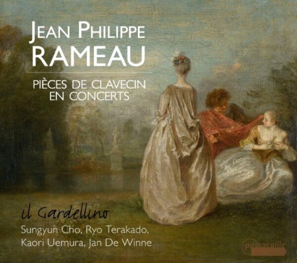 Rameau - Pieces de clavecin en concerts