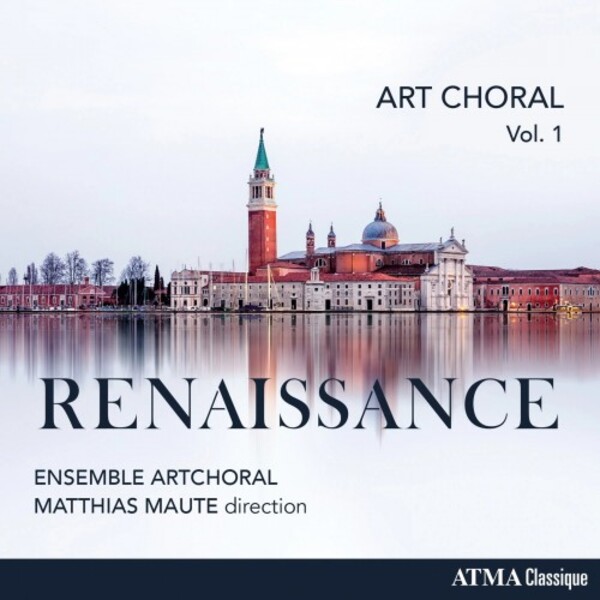 Art Choral Vol.1: Renaissance