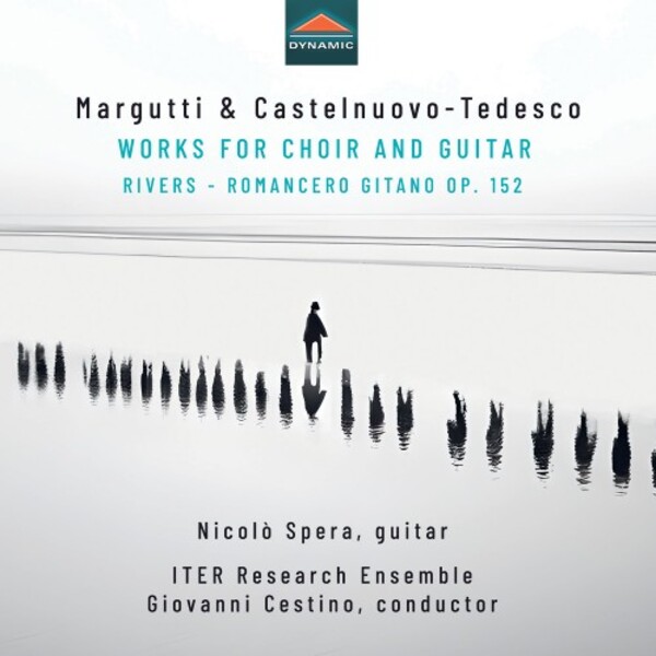 Margutti & Castelnuovo-Tedesco - Works for Choir & Guitar