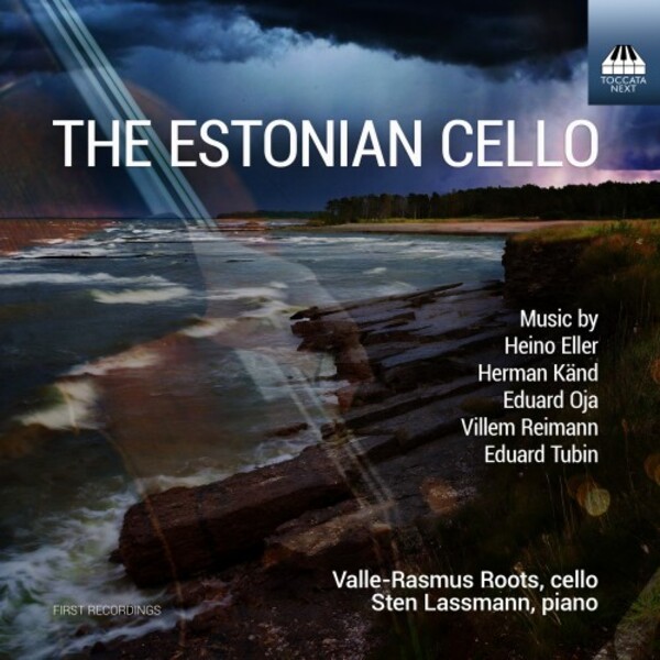 The Estonian Cello: Eller, Kand, Oja, Reimann, Tubin | Toccata Next TOCN0033