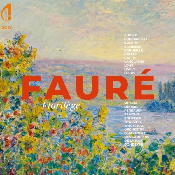 Faure - Florilege: The Art of Gabriel Faure | Indesens IC059