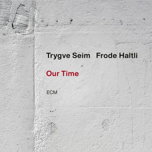 Seim & Haltli: Our Time