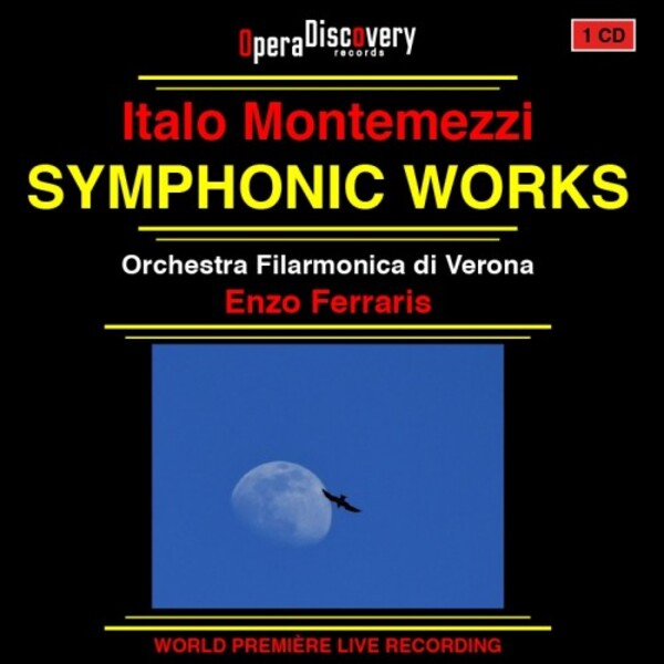 Montemezzi - Symphonic Works