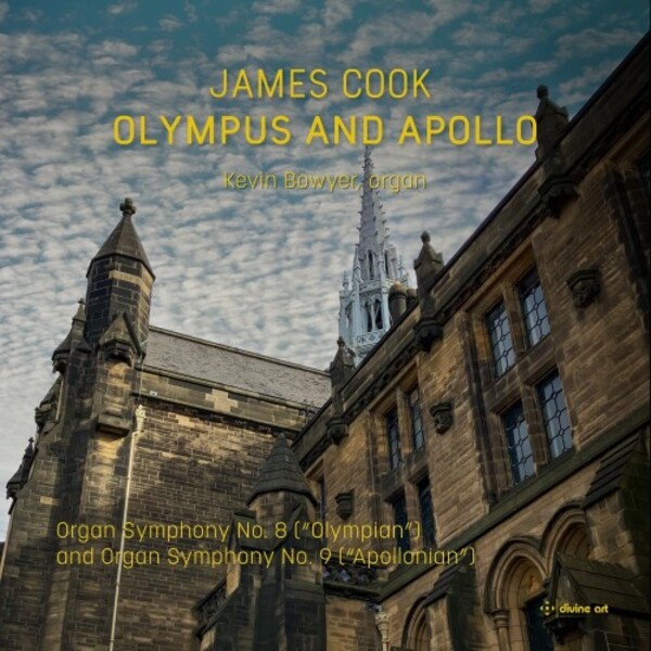 James Cook - Olympus and Apollo: Organ Symphonies 8 & 9