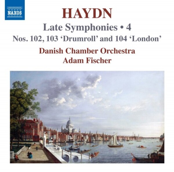 Haydn - Late Symphonies Vol.4: Nos. 102-104