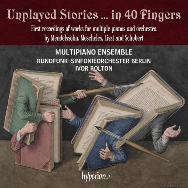 Unplayed Stories ... in 40 Fingers | Hyperion CDA68459