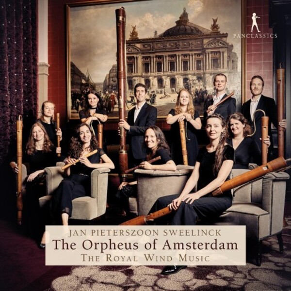 Sweelinck - The Orpheus of Amsterdam | Pan Classics PC10462