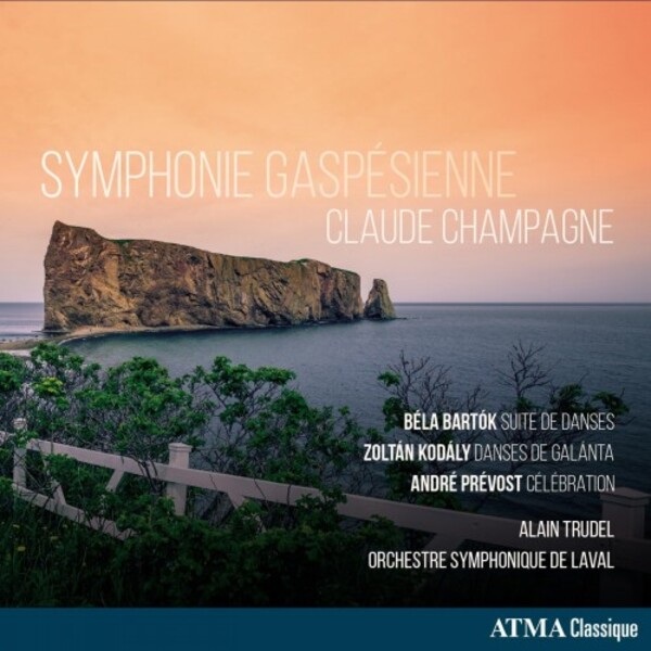 Symphonie gaspesienne: Champagne, Bartok, Kodaly, Prevost | Atma Classique ACD22867